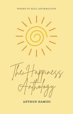 The Happiness Anthology