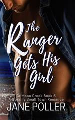 The Ranger Gets His Girl