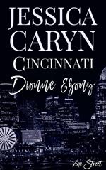 Dionne Ebony, Vine St.