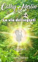 La via dei segreti