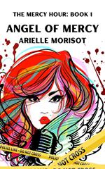 Angel of Mercy: A Passionate Age Gap Thriller