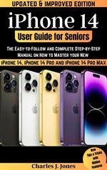 iPhone 14 User Guide for Seniors