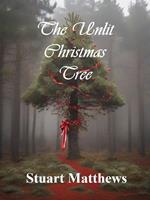 The Unlit Christmas Tree
