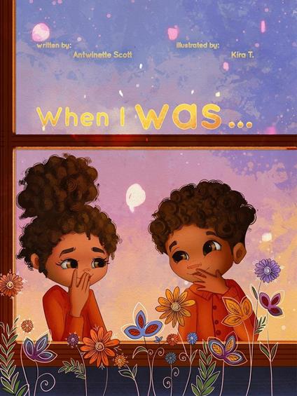 When I Was - Antwinette Scott - ebook