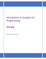 Introduction to Google's Go Programming Language: GoLang