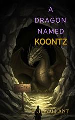 A Dragon Named Koontz