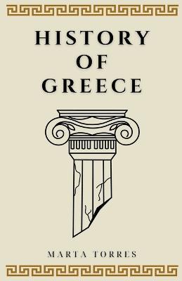History of Greece - Marta Torres - cover