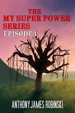 The My Super Power Series