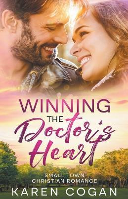 Winning the Doctor's Heart - Karen Cogan - cover
