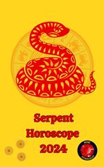 Serpent Horoscope 2024