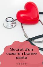 Secret d’un cœur en bonne santé