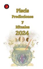 Piscis Predicciones y Rituales 2024