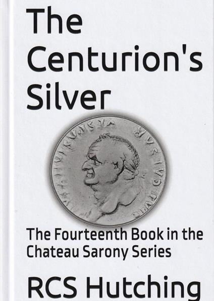 The Centurion's Silver