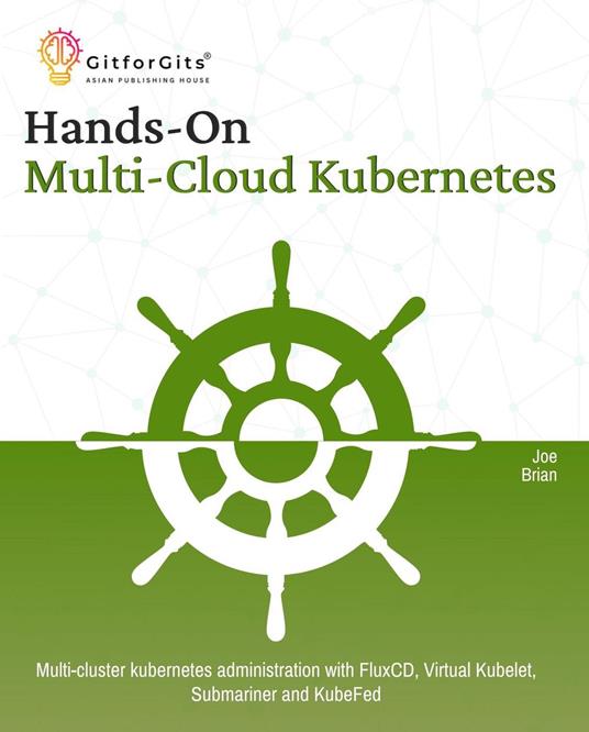 Hands-On Multi-Cloud Kubernetes