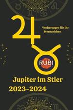 Jupiter im Stier 2023-2024