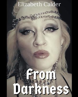 From Darkness - Elizabeth Calder - cover