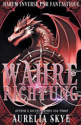 Wahre Richtung - Aurelia Skye - cover