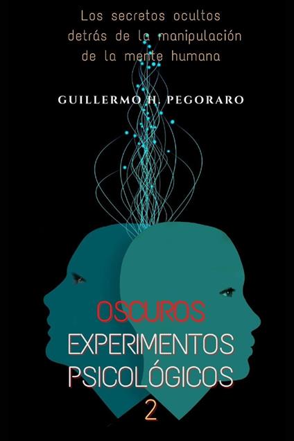 Oscuros Experimentos Psicológicos 2