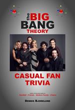 The Big Bang Theory Casual Fan Trivia