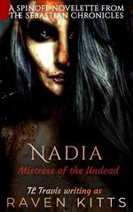 Nadia: Mistress of the Undead