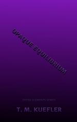 Opaque Equilibrium