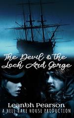 The Devil and the Loch Ard Gorge