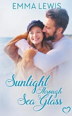 Sunlight Through Sea Glass - Emma Lewis - cover