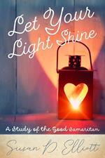 Let Your Light Shine