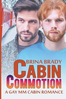 Cabin Commotion - Brina Brady - cover