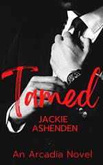 Tamed: An Arcadia Novel