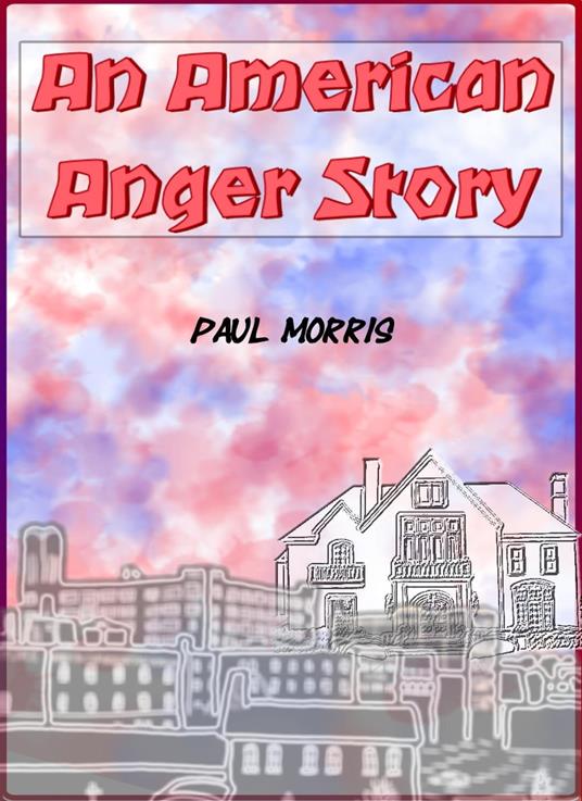 An American Anger Story
