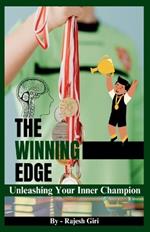 The Winning Edge: Unleashing Your Inner Champion
