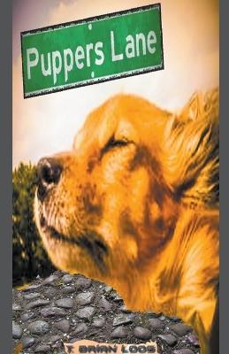 Puppers Lane - T Brian Loos - cover