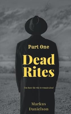 Dead Rites - Markus Danielson - cover
