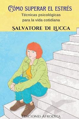 Cómo Superar el Estrés - Salvatore Di Lucca - cover