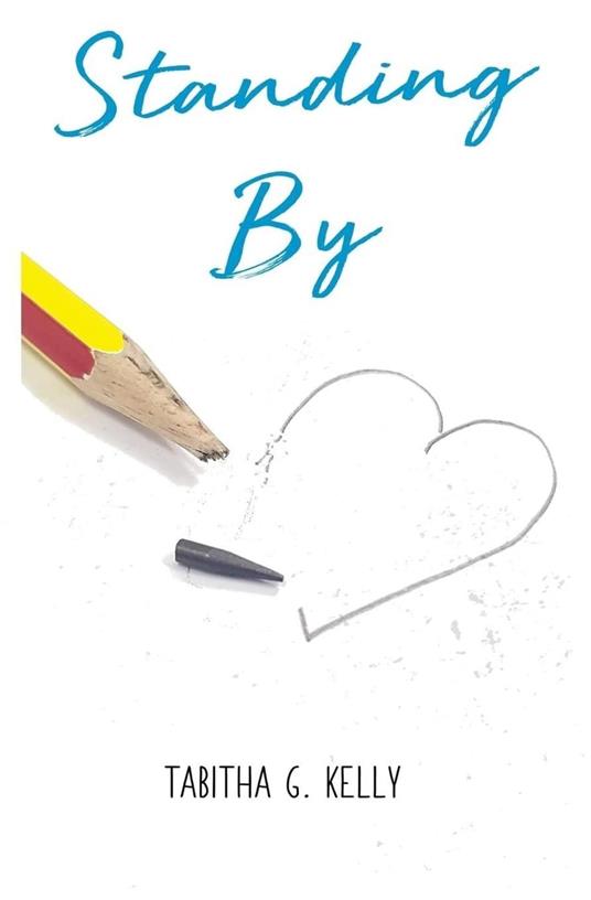 Standing By - Tabitha G. Kelly - ebook