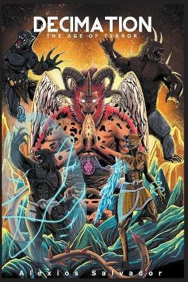 Decimation: The Age of Terror - Alexios Salvador - cover