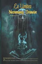 Ex Umbra -Necromancy Grimoire
