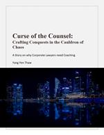 Curse of the Counsel: Crafting Conquests in the Cauldron of Chaos