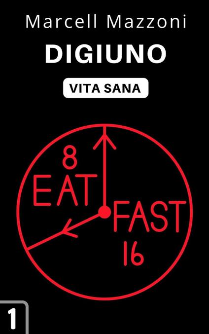Digiuno - Alpz Italia,Marcell Mazzoni - ebook
