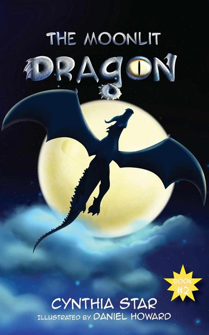 The Moonlit Dragon - Cynthia Star - ebook