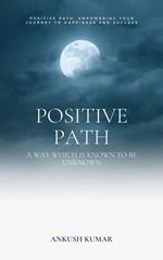 Positive Path