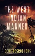 The West Indian Manner