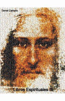 Tesis Libros Espirituales en Espanol 3 - Daniel Carballo - cover