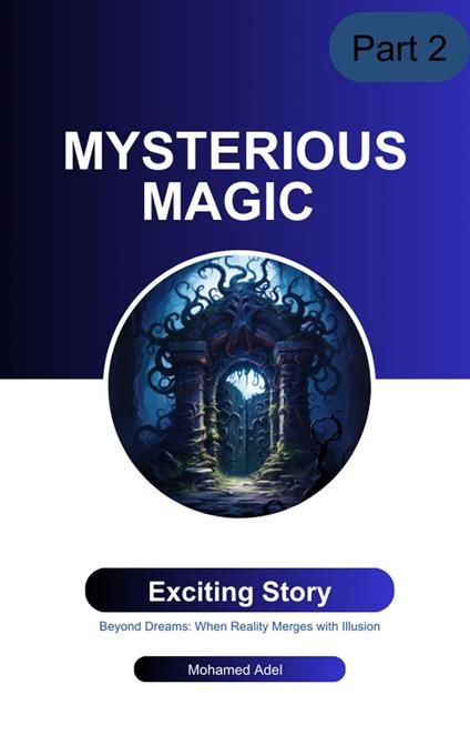 Mysterious Magic - mohamed adel - ebook