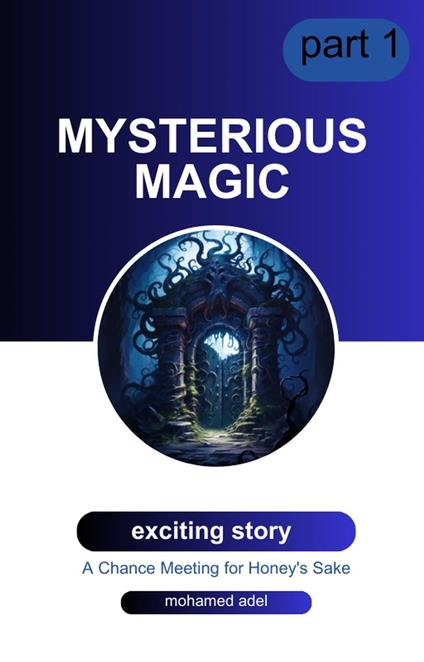 Mysterious Magic - mohamed adel - ebook