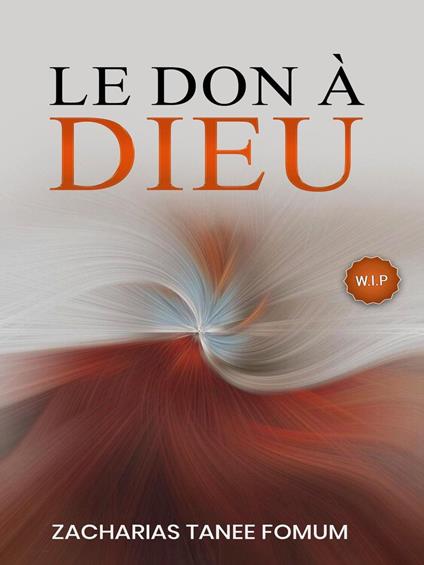 Le Don à Dieu