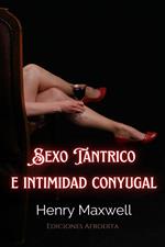 Sexo Tántrico e Intimidad Conyugal