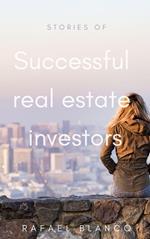 Stories of successul real estate investors