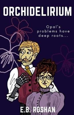 Orchidelirium - E B Roshan - cover